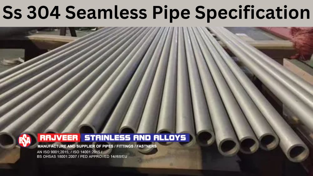 Ss 304 Seamless Pipe
